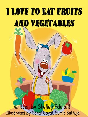 cover image of I Love to Eat Fruits and Vegetables